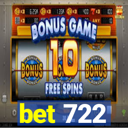 bet 722